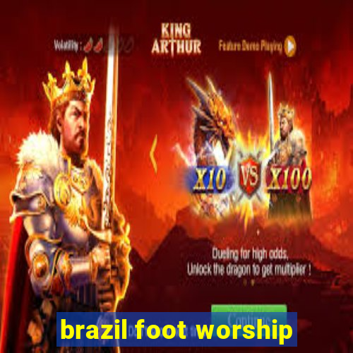 brazil foot worship